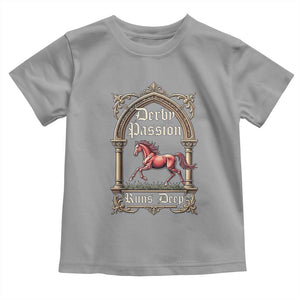 Derby Passion Runs Deep Elegant Horse Racing Toddler T Shirt Vintage Gothic Arch Equestrian Thoroughbred Lover TS02 Sport Gray Print Your Wear