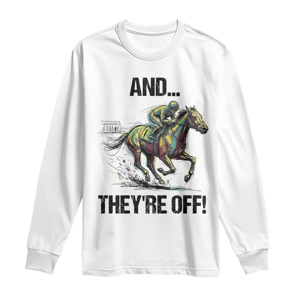 And They’re Off Colorful Horse Racing Sketch Long Sleeve Shirt Jockey and Thoroughbred Sprinting Race Day TS02 White Print Your Wear