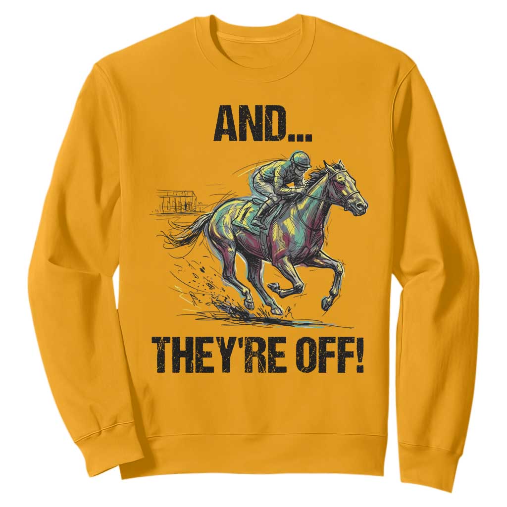 And They’re Off Colorful Horse Racing Sketch Sweatshirt Jockey and Thoroughbred Sprinting Race Day TS02 Gold Print Your Wear