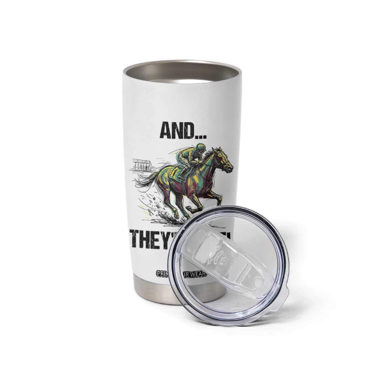 And They’re Off Colorful Horse Racing Sketch Tumbler Cup Jockey and Thoroughbred Sprinting Race Day TS02 Print Your Wear