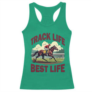 Track Life Best Life Horse Racing Enthusiast Racerback Tank Top Retro Jockey and Racehorse Trackside Southern Equestrian TS02 Irish Green Print Your Wear
