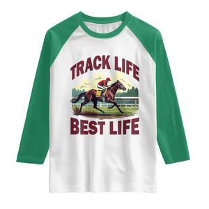 Track Life Best Life Horse Racing Enthusiast Raglan Shirt Retro Jockey and Racehorse Trackside Southern Equestrian TS02 White Kelly Green Print Your Wear
