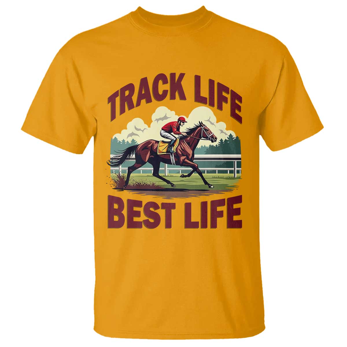 Track Life Best Life Horse Racing Enthusiast T Shirt Retro Jockey and Racehorse Trackside Southern Equestrian TS02 Gold Print Your Wear
