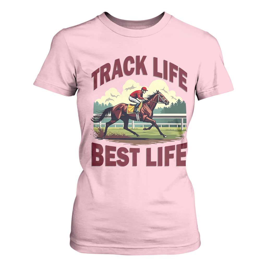 Track Life Best Life Horse Racing Enthusiast T Shirt For Women Retro Jockey and Racehorse Trackside Southern Equestrian TS02 Light Pink Print Your Wear