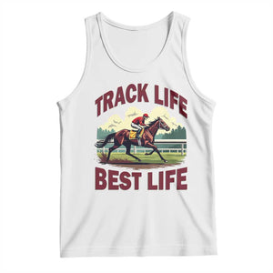Track Life Best Life Horse Racing Enthusiast Tank Top Retro Jockey and Racehorse Trackside Southern Equestrian TS02 White Print Your Wear