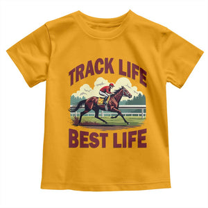 Track Life Best Life Horse Racing Enthusiast Toddler T Shirt Retro Jockey and Racehorse Trackside Southern Equestrian TS02 Gold Print Your Wear