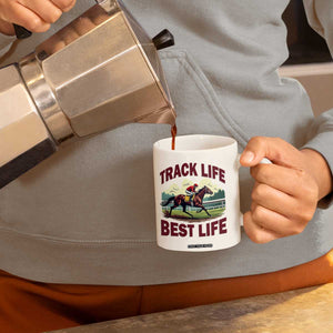 Track Life Best Life Horse Racing Enthusiast Coffee Mug Retro Jockey and Racehorse Trackside Southern Equestrian TS02 Print Your Wear