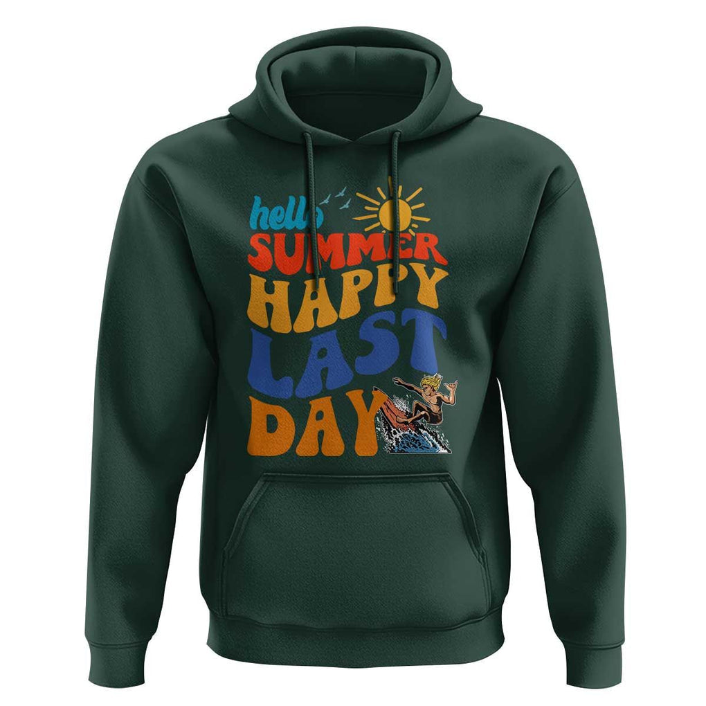 Summer Break Hoodie Happy Last Day of School Teacher Student Hello Summer TS02 Dark Forest Green Print Your Wear