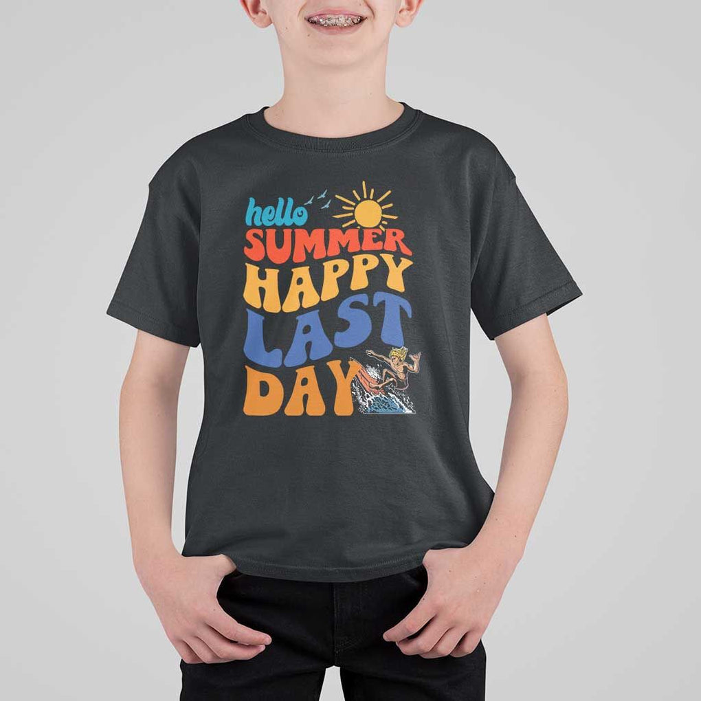 Summer Break T Shirt For Kid Happy Last Day of School Teacher Student Hello Summer TS02 Black Print Your Wear