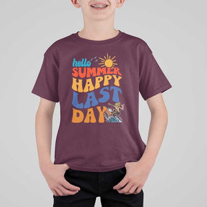 Summer Break T Shirt For Kid Happy Last Day of School Teacher Student Hello Summer TS02 Maroon Print Your Wear