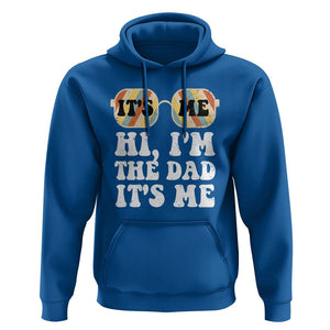 Funny Retro Dad Hoodie It's Me Hi I'm The Dad It's Me Father's Day TS02 Royal Blue Print Your Wear