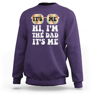 Funny Retro Dad Sweatshirt It's Me Hi I'm The Dad It's Me Father's Day TS02 Purple Print Your Wear