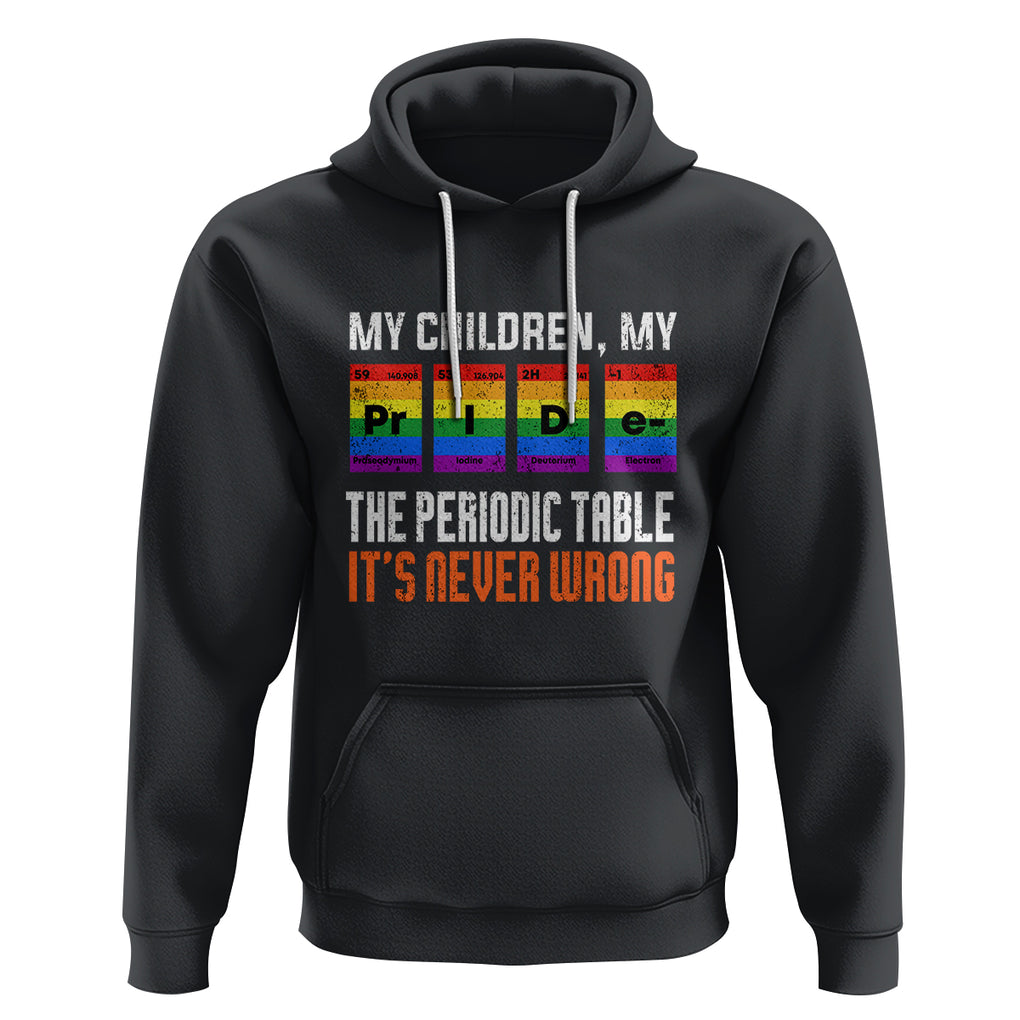 LGBT Mom Pride Hoodie My Children My Pride Vintage Periodic Table LGBT Flag TS02 Black Printyourwear
