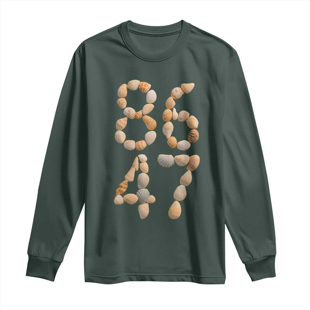 86 47 Seashell Subtle Summer Coastal Graphic Long Sleeve Shirt Viral Beach Walk Political Satire TS02 Dark Forest Green Print Your Wear