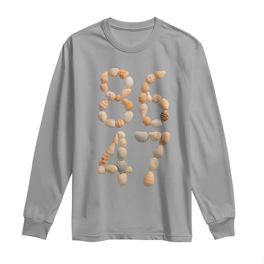 86 47 Seashell Subtle Summer Coastal Graphic Long Sleeve Shirt Viral Beach Walk Political Satire TS02 Sport Gray Print Your Wear