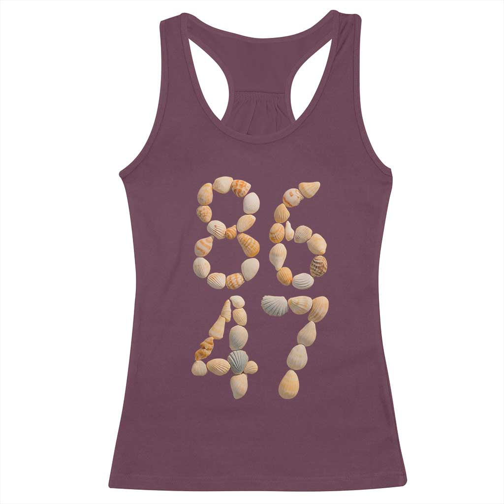 86 47 Seashell Subtle Summer Coastal Graphic Racerback Tank Top Viral Beach Walk Political Satire TS02 Maroon Print Your Wear