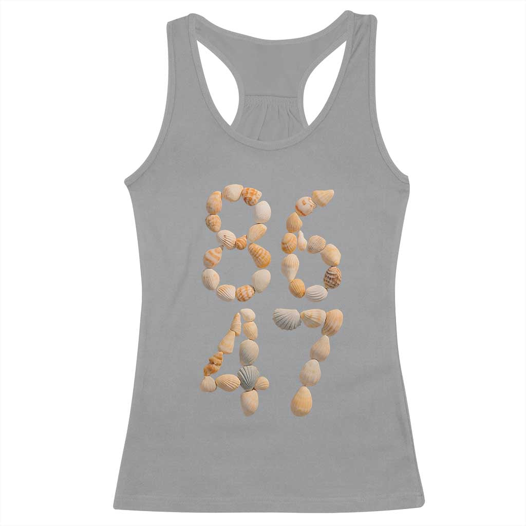 86 47 Seashell Subtle Summer Coastal Graphic Racerback Tank Top Viral Beach Walk Political Satire TS02 Sport Gray Print Your Wear