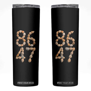 86 47 Seashell Subtle Summer Coastal Graphic Skinny Tumbler Viral Beach Walk Political Satire TS02 Black Print Your Wear