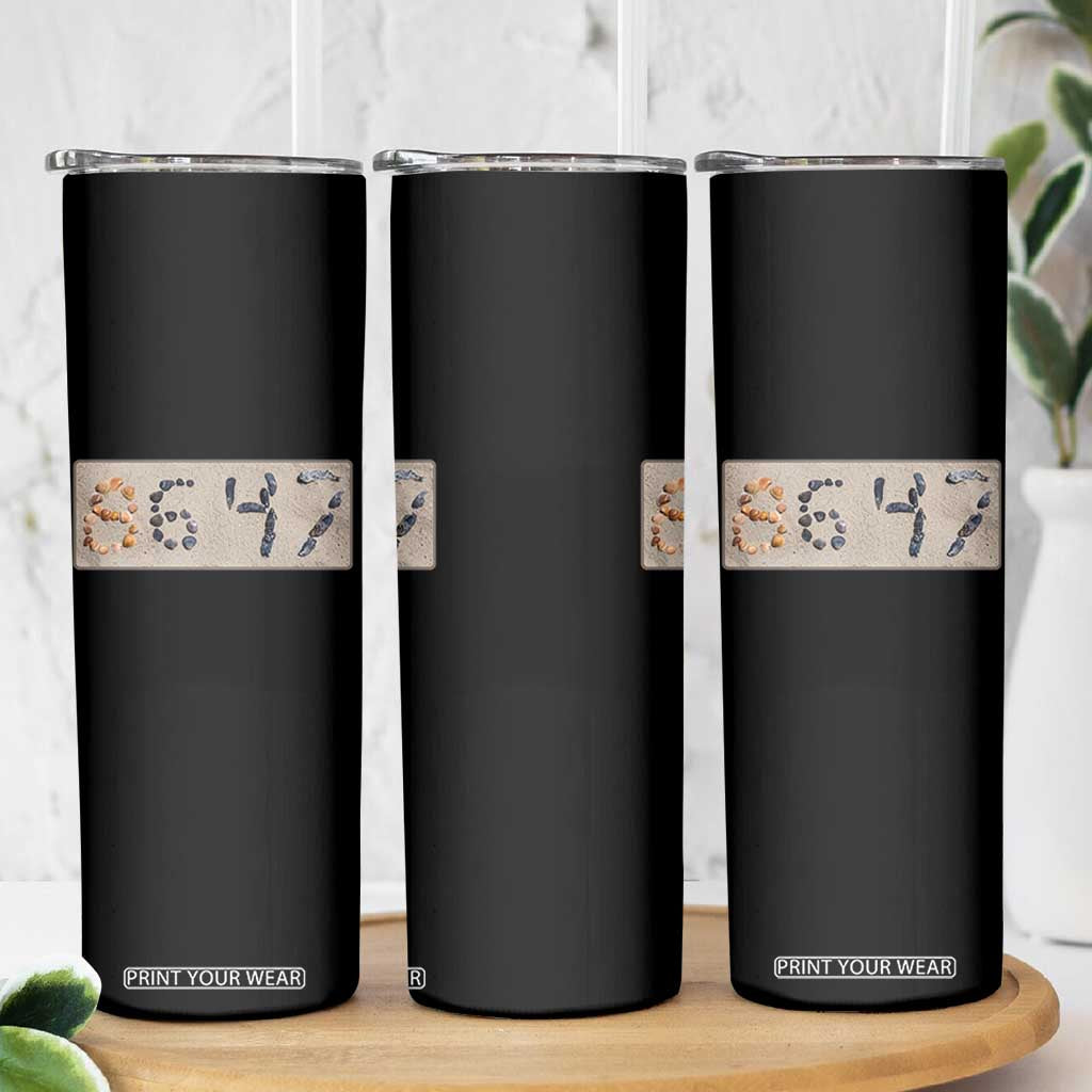 86 47 Seashell Beach Sand Graphic Skinny Tumbler Subtle Coastal Summer Political Satire TS02 Print Your Wear