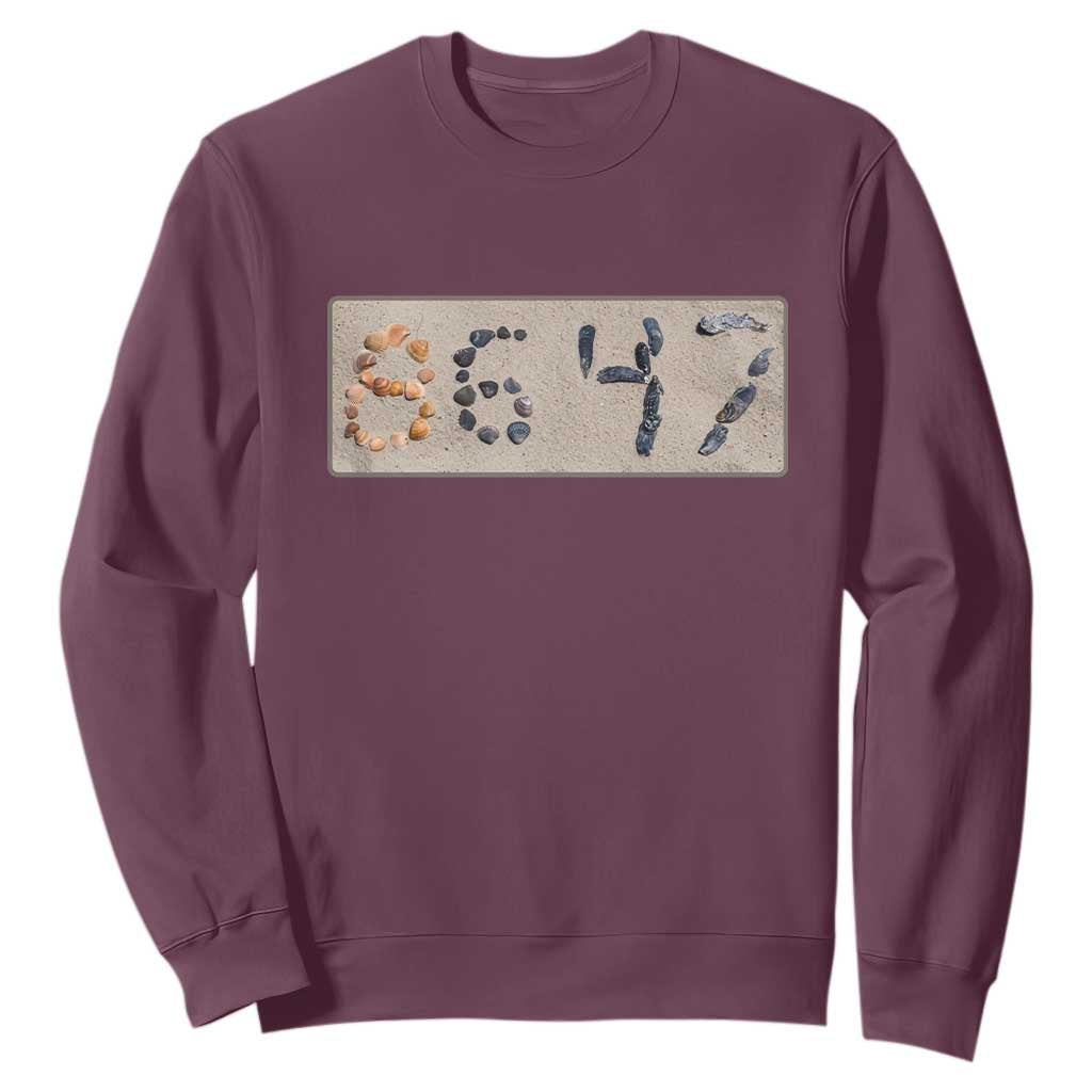 86 47 Seashell Beach Sand Graphic Sweatshirt Subtle Coastal Summer Political Satire TS02 Maroon Print Your Wear