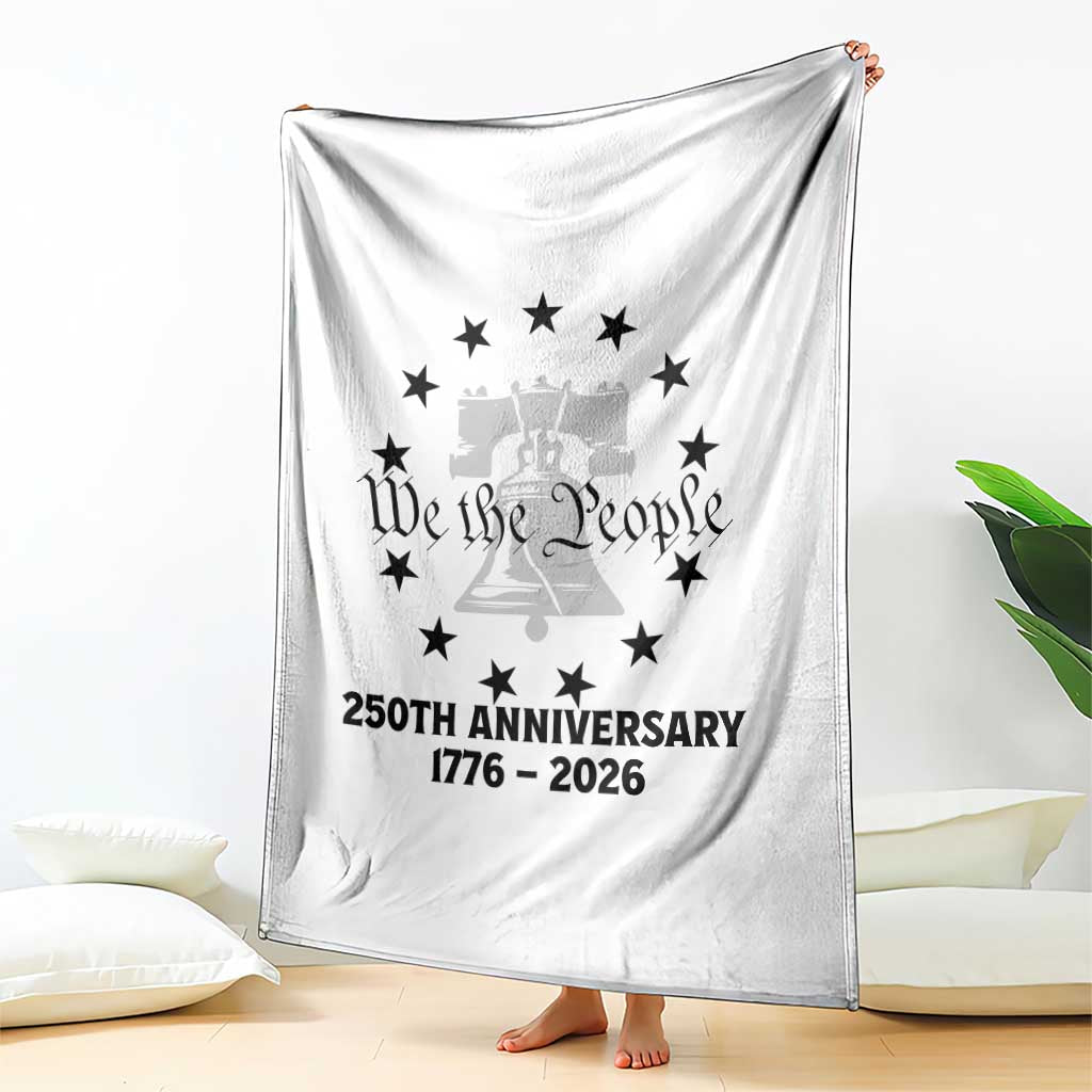 We The People 250th Anniversary Liberty Bell Throw Blanket USA 1776 to 2026 America Semiquincentennial Celebration TS02 Print Your Wear