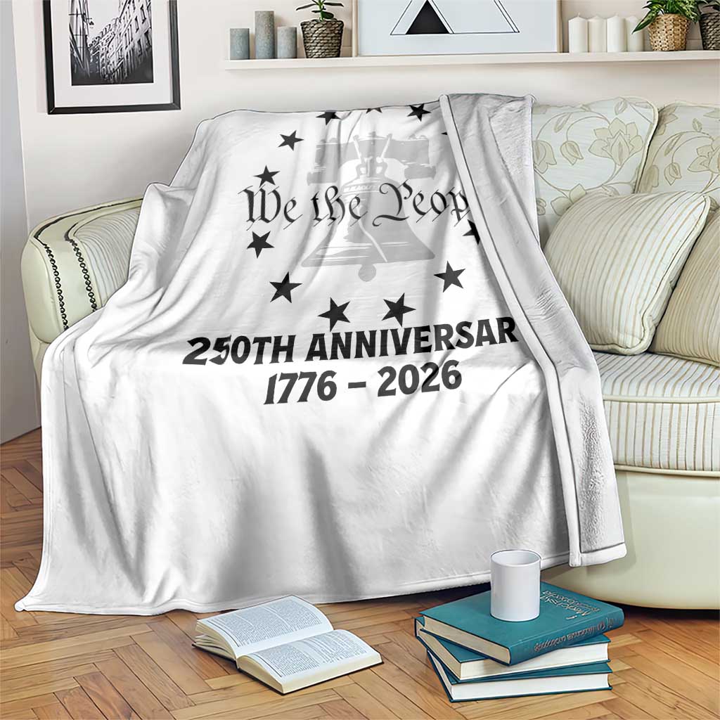 We The People 250th Anniversary Liberty Bell Throw Blanket USA 1776 to 2026 America Semiquincentennial Celebration TS02 Print Your Wear