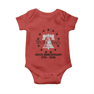 We The People 250th Anniversary Liberty Bell Baby Onesie USA 1776 to 2026 America Semiquincentennial Celebration TS02 Red Print Your Wear