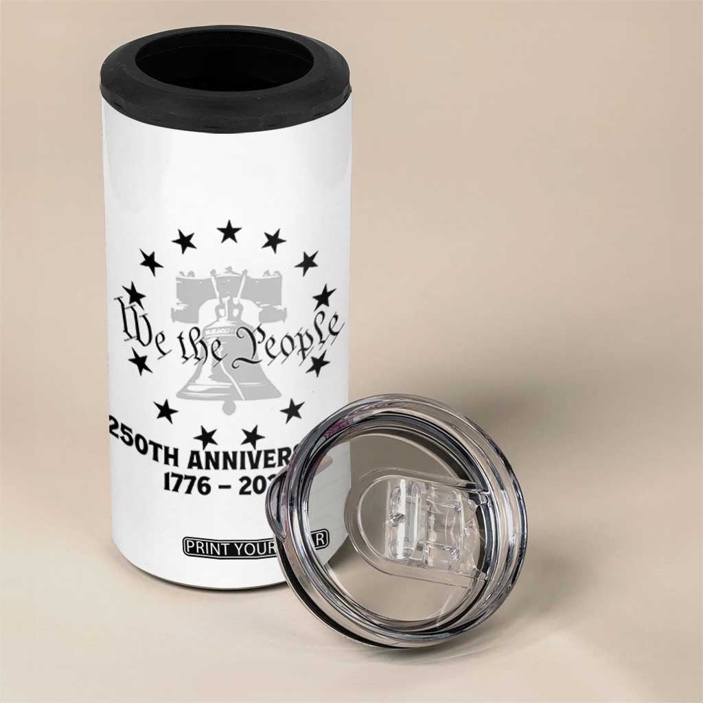 We The People 250th Anniversary Liberty Bell 4 in 1 Can Cooler Tumbler USA 1776 to 2026 America Semiquincentennial Celebration TS02 Print Your Wear