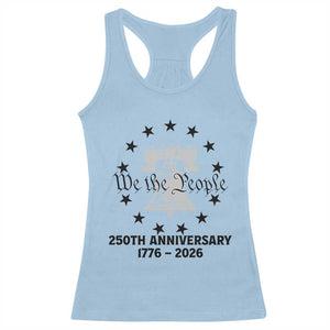 We The People 250th Anniversary Liberty Bell Racerback Tank Top USA 1776 to 2026 America Semiquincentennial Celebration TS02 Light Blue Print Your Wear