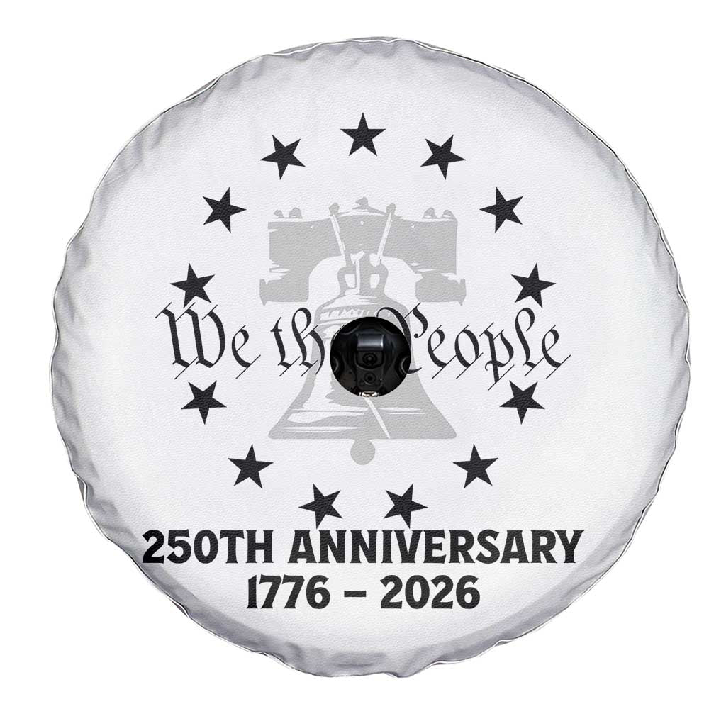 We The People 250th Anniversary Liberty Bell Spare Tire Cover USA 1776 to 2026 America Semiquincentennial Celebration TS02 Print Your Wear