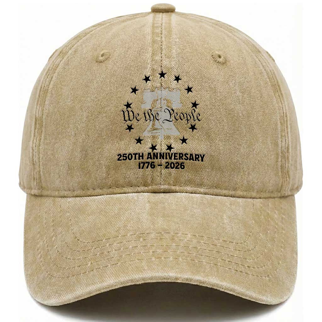 We The People 250th Anniversary Liberty Bell Washed Cotton Baseball Cap USA 1776 to 2026 America Semiquincentennial Celebration