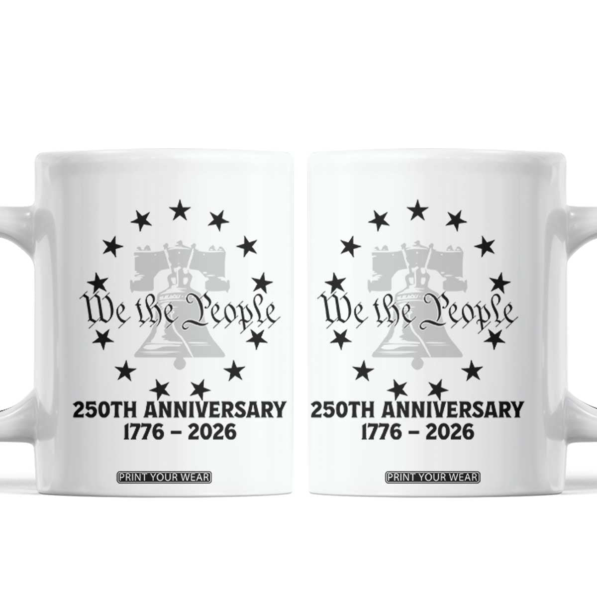 We The People 250th Anniversary Liberty Bell Coffee Mug USA 1776 to 2026 America Semiquincentennial Celebration