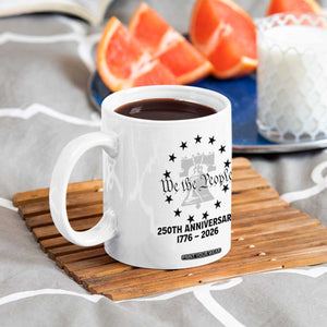 We The People 250th Anniversary Liberty Bell Coffee Mug USA 1776 to 2026 America Semiquincentennial Celebration TS02 Print Your Wear