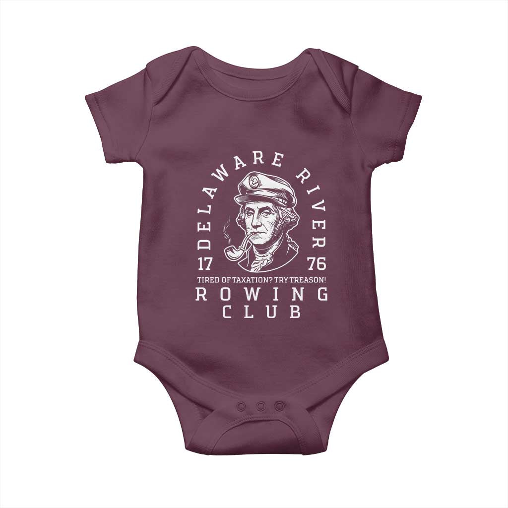 Delaware River Rowing Club 1776 Vintage Funny Patriotic Baby Onesie George Washington Tired of Taxation Try Treason TS02 Maroon Print Your Wear
