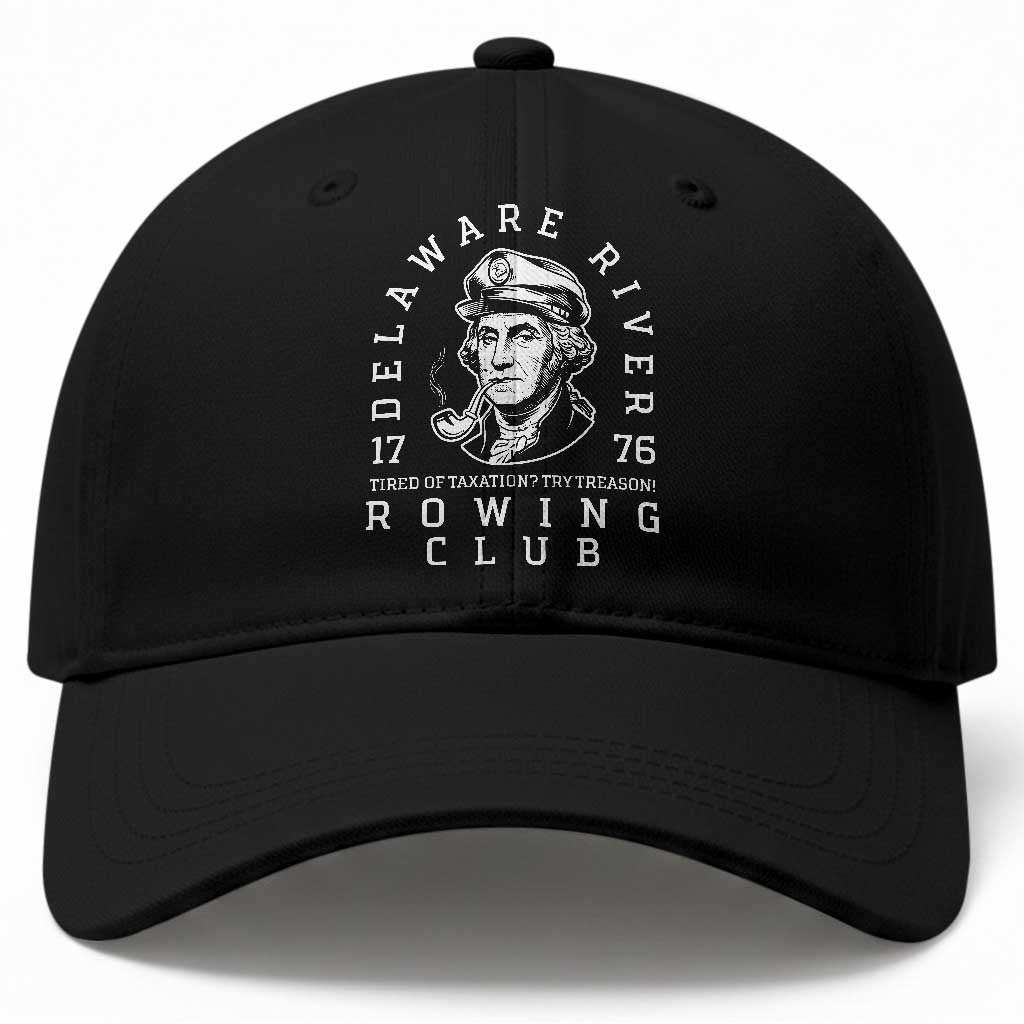 Delaware River Rowing Club 1776 Vintage Funny Patriotic Baseball Cap George Washington Tired of Taxation Try Treason TS02 Print Your Wear