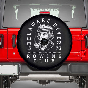 Delaware River Rowing Club 1776 Vintage Funny Patriotic Spare Tire Cover George Washington Tired of Taxation Try Treason TS02 Black Print Your Wear