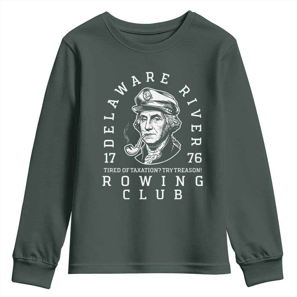 Delaware River Rowing Club 1776 Vintage Funny Patriotic Youth Sweatshirt George Washington Tired of Taxation Try Treason TS02 Dark Forest Green Print Your Wear