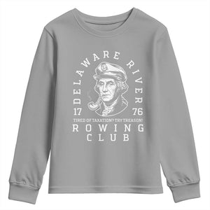 Delaware River Rowing Club 1776 Vintage Funny Patriotic Youth Sweatshirt George Washington Tired of Taxation Try Treason TS02 Sport Gray Print Your Wear