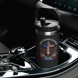 Faith Freedom 250 Years Patriotic Eagle Flip Straw Tumbler USA Flag Christian Cross 1776 to 2026 Semiquincentennial TS02 Print Your Wear