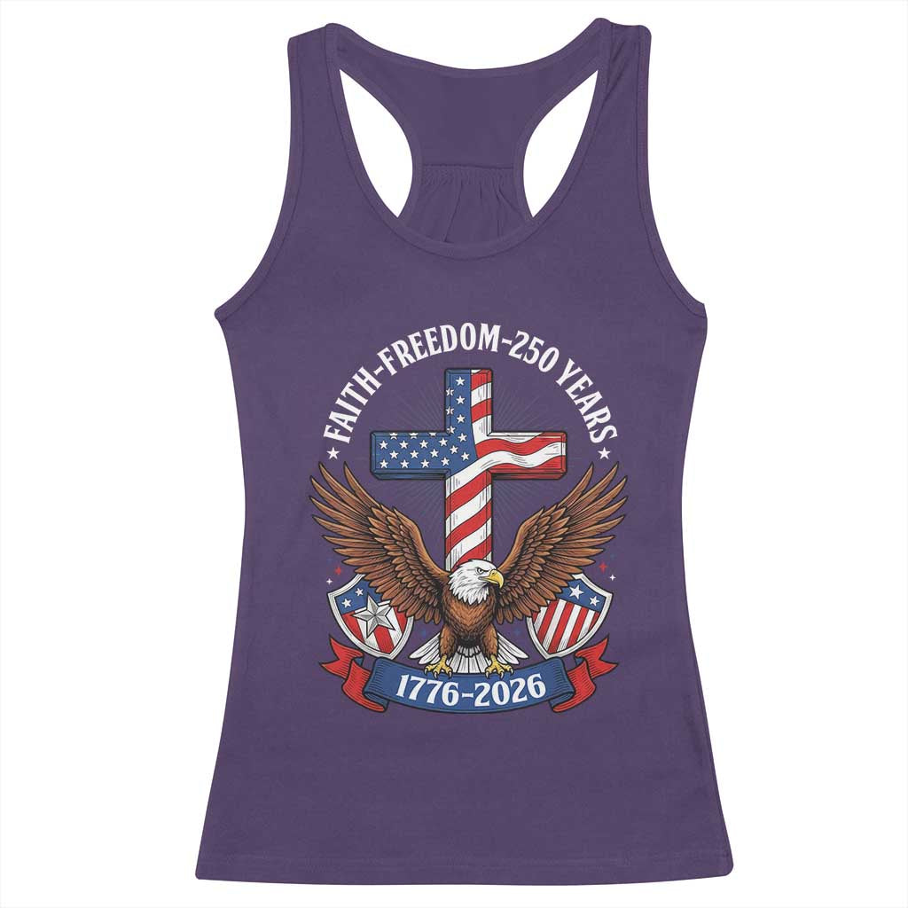 Faith Freedom 250 Years Patriotic Eagle Racerback Tank Top USA Flag Christian Cross 1776 to 2026 Semiquincentennial TS02 Purple Print Your Wear