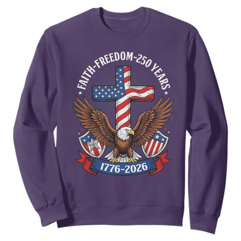 Faith Freedom 250 Years Patriotic Eagle Sweatshirt USA Flag Christian Cross 1776 to 2026 Semiquincentennial TS02 Purple Print Your Wear