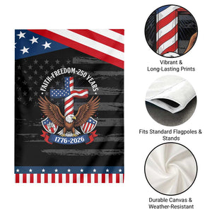 Faith Freedom 250 Years Eagle Patriotic Garden Flag USA Flag Christian Cross 1776 to 2026 Semiquincentennial