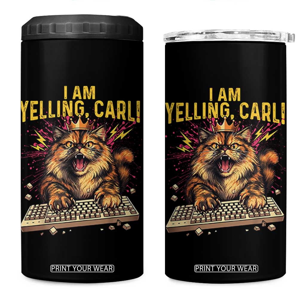 I Am Yelling Carl Graphic 4 in 1 Can Cooler Tumbler Funny Angry Cat Typing Keyboard Comic Retro TS02 One Size: 16 oz Black Print Your Wear
