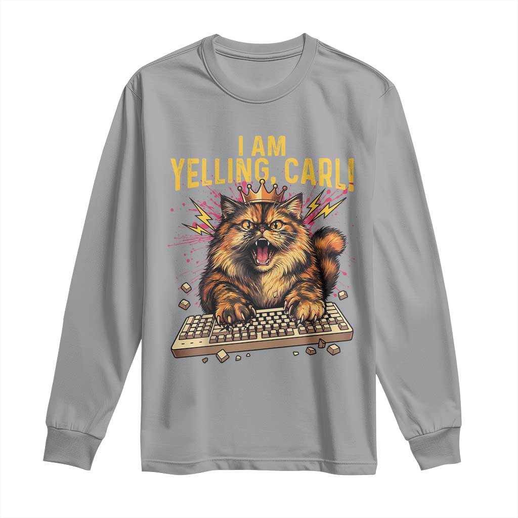 I Am Yelling Carl Graphic Long Sleeve Shirt Funny Angry Cat Typing Keyboard Comic Retro TS02 Sport Gray Print Your Wear