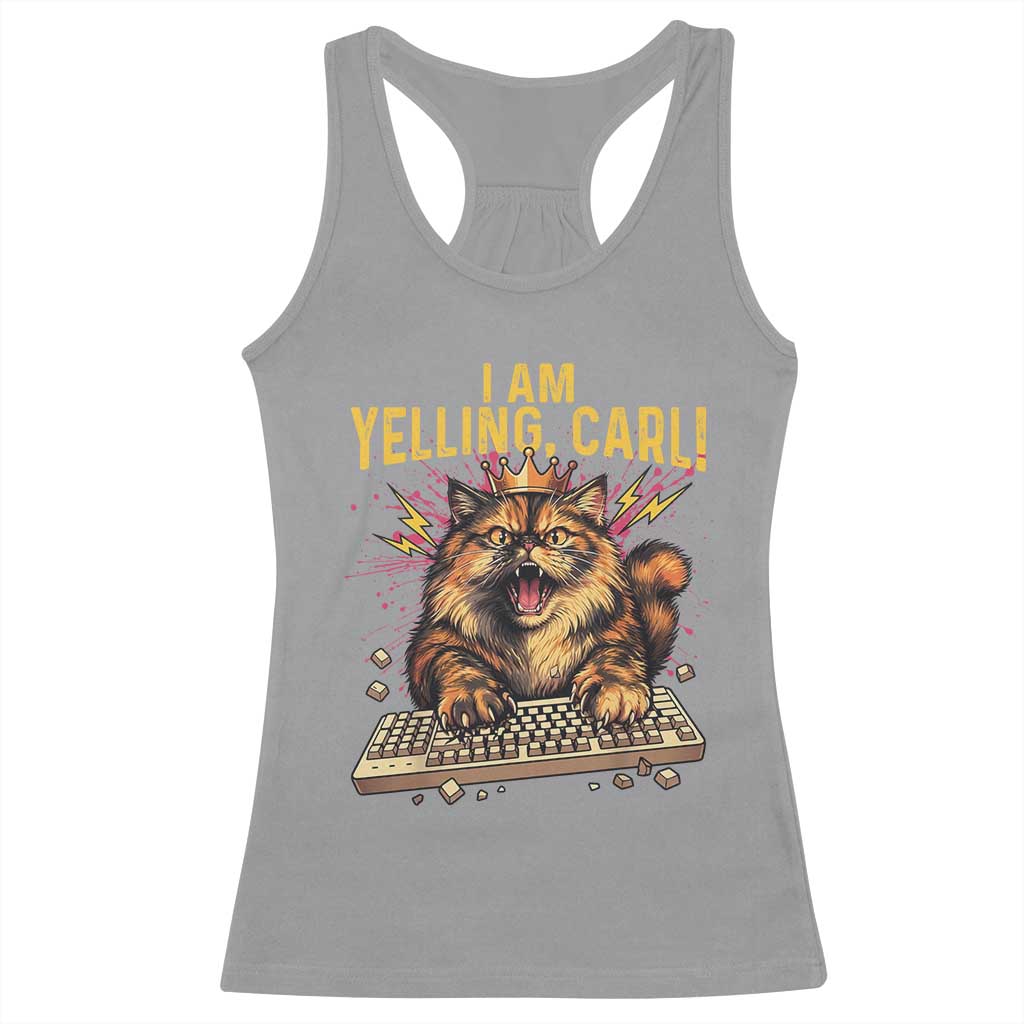 I Am Yelling Carl Graphic Racerback Tank Top Funny Angry Cat Typing Keyboard Comic Retro TS02 Sport Gray Print Your Wear