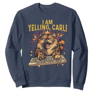 I Am Yelling Carl Graphic Sweatshirt Funny Angry Cat Typing Keyboard Comic Retro
