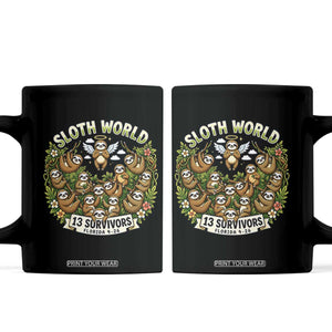 Sloth World 13 Survivors Animal Rescue Coffee Mug Memorial Tribute and Florida Wildlife Protection TS02 Black Print Your Wear