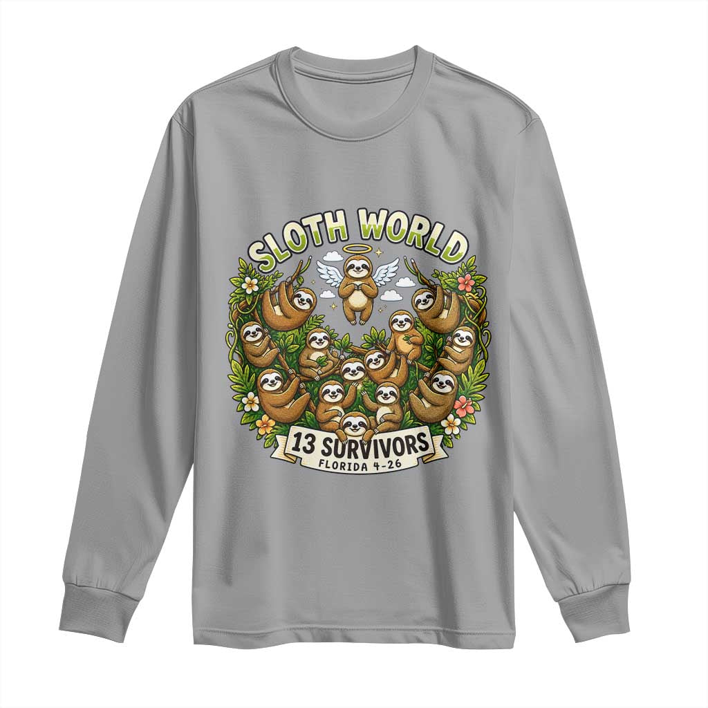 Sloth World 13 Survivors Animal Rescue Long Sleeve Shirt Memorial Tribute and Florida Wildlife Protection TS02 Sport Gray Print Your Wear