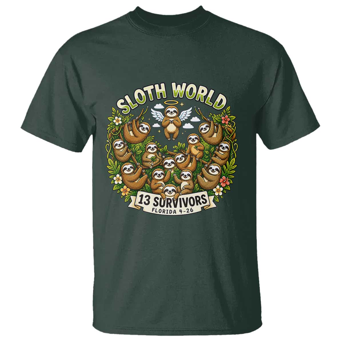 Sloth World 13 Survivors Animal Rescue T Shirt Memorial Tribute and Florida Wildlife Protection TS02 Dark Forest Green Print Your Wear