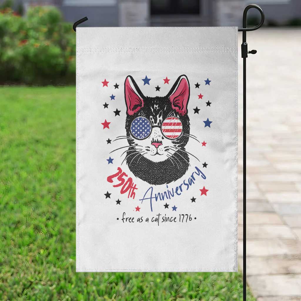 Free As A Cat Since 1776 Funny Patriotic Garden Flag Cool American Flag Sunglasses Cat 250th Anniversary Semiquincentennial TS02 Print Your Wear